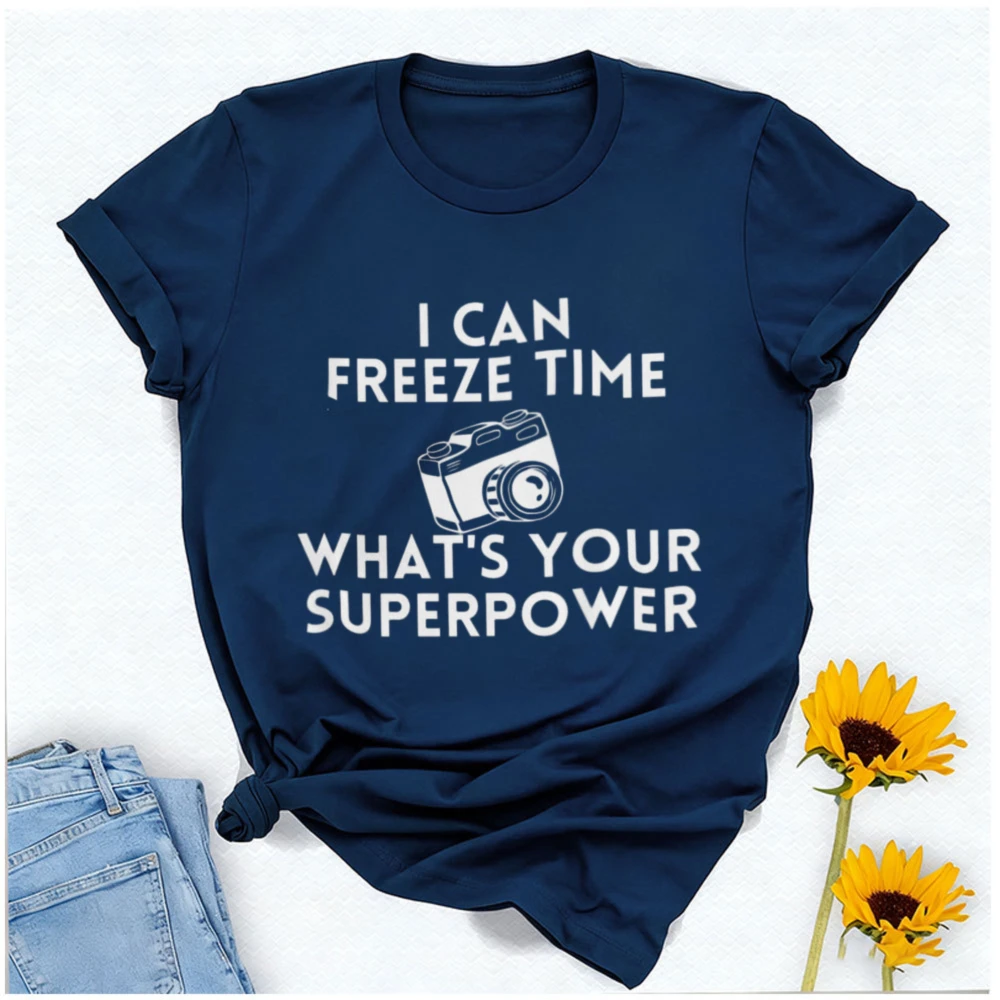 What's Your Superpower Funny Photographer T-Shirt I Can Freeze Time Photoshoot Camera Graphic Tee Gift for Photography Lovers