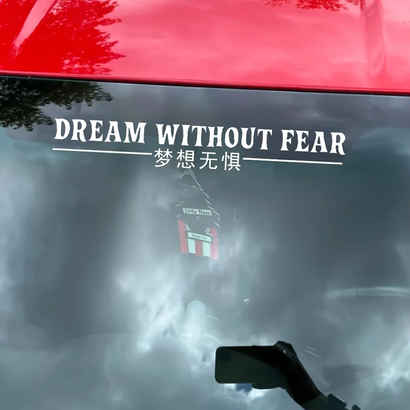 

Fearless Dream Car Sticker，Car Window/Bumper/Car Body Decoration Stickers，Suitable for car windows、Bumper、Car Body Decoration