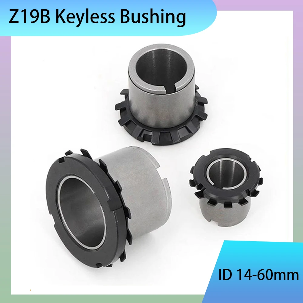1Pcs Z19B Expansion Sleeve Keyless Bushing Connection Tension Shaft Locking Assembly Device Thin-Walled Inner Diameter 14-60mm