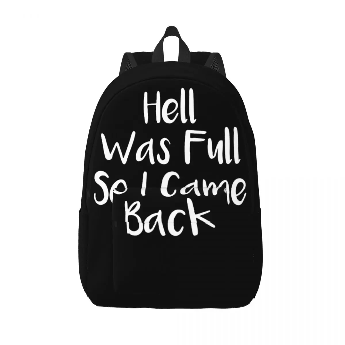 

Hell Was Full Funny Supernatural Fashion Backpack with Pocket Student Business Daypack for Men Women College Shoulder Bag