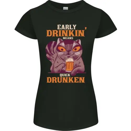 Early Drinkin' Quick Drunken Funny Alcohol Beer Womens Petite Cut T-Shirt