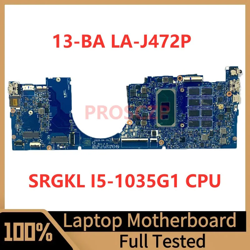 GPC30 LA-J472P Mainboard For HP Envy 13-BA Laptop Motherboard High Quality With SRGKL I5-1035G1 CPU 100%Full Tested Working Well