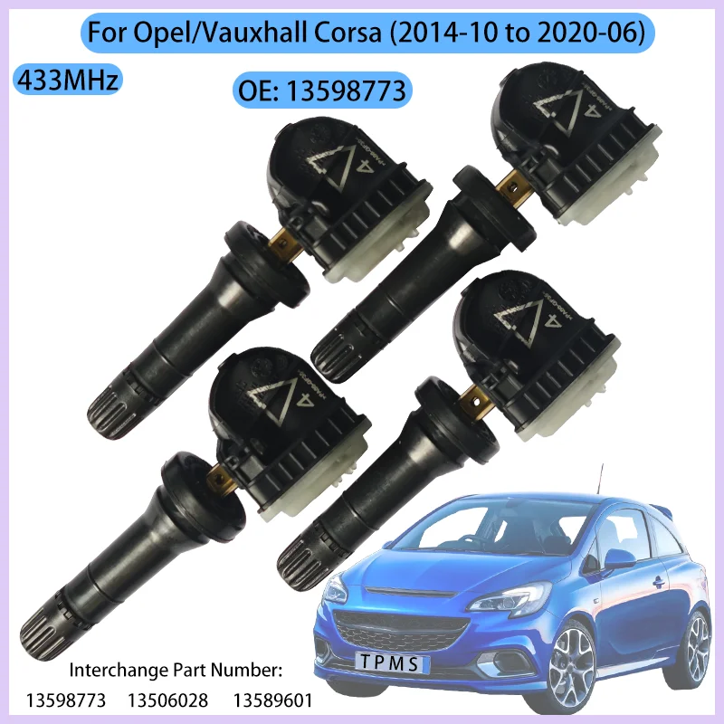 4PCS Tire Pressure Sensor For Opel/Vauxhall Corsa (2014-10 to 2020-06) 433MHZ Car TPMS 13506028 13589601 13598773 22853740