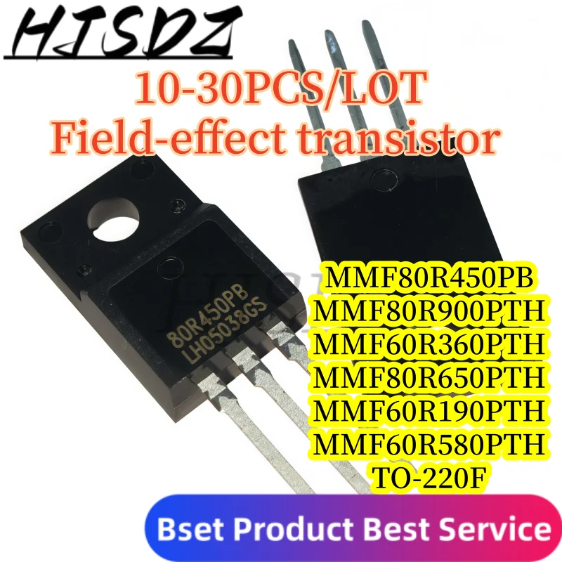 【10-30PCS/LOT】MOSFET 80R450PB MMF80R450PB 80R900P MMF80R900PTH 80R650P MMF80R650PTH 60R360P MMF60R360PTH 60R190P MMF60R190PTH