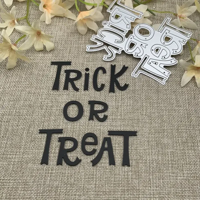 Trick or Treat letters Metal Cutting Dies For DIY Scrapbooking Decorative Embossing Handcraft Die Cutting Template Mold