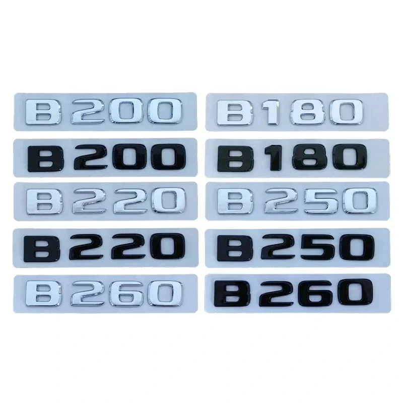 

3D Chrome Glossy Black ABS B180 B200 B220 B250 B260 Car Rear Emblem Sticker For Mercedes Benz B180 B200 B220 B250 B260 W246 W245