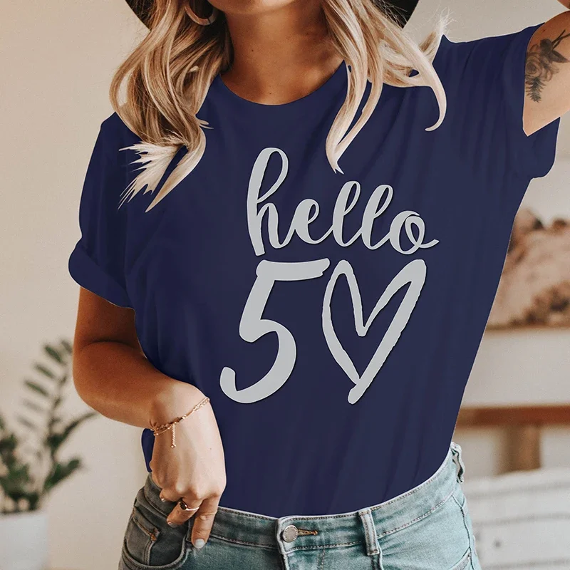 

Hello 50 50th Years Old Birthday Women T Shirts Cotton Unisex Graphic Tee Letters Printed T-shirt Party Clothes O Neck Tops