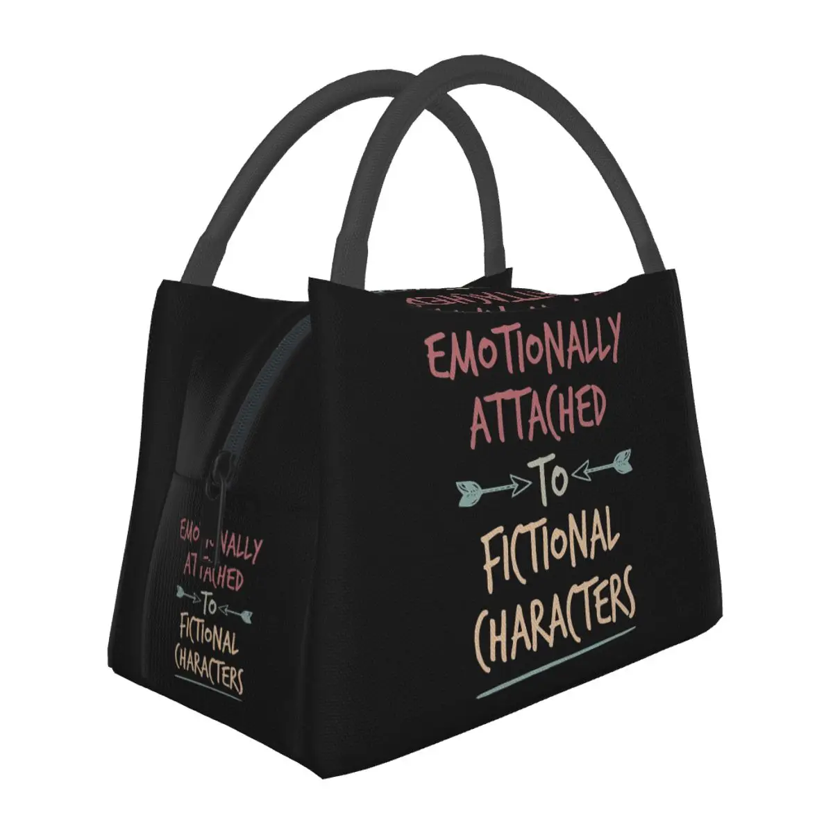 Emotionally Attached To Fictional Characters Lunch Bags Bento Box Lunch Tote Picnic Bags Cooler Thermal Bag for Woman School