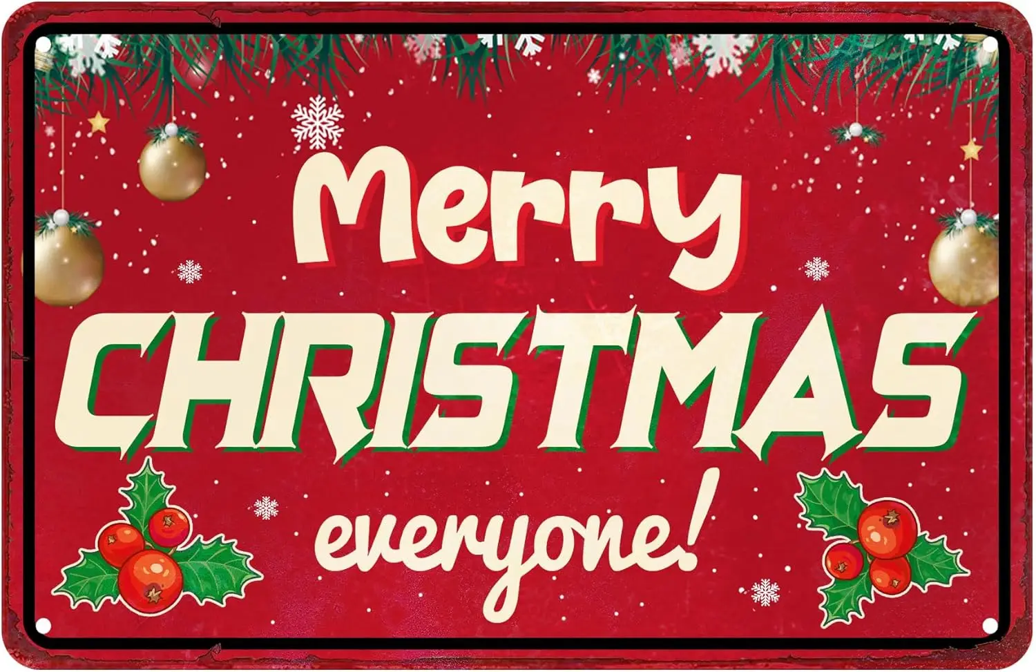 Christmas Decor Signs Holly Signs Red Sign Christmas -Merry Christmas Everyone -Vintage Farmhouse Metal Tin Sign Home Kitch sign