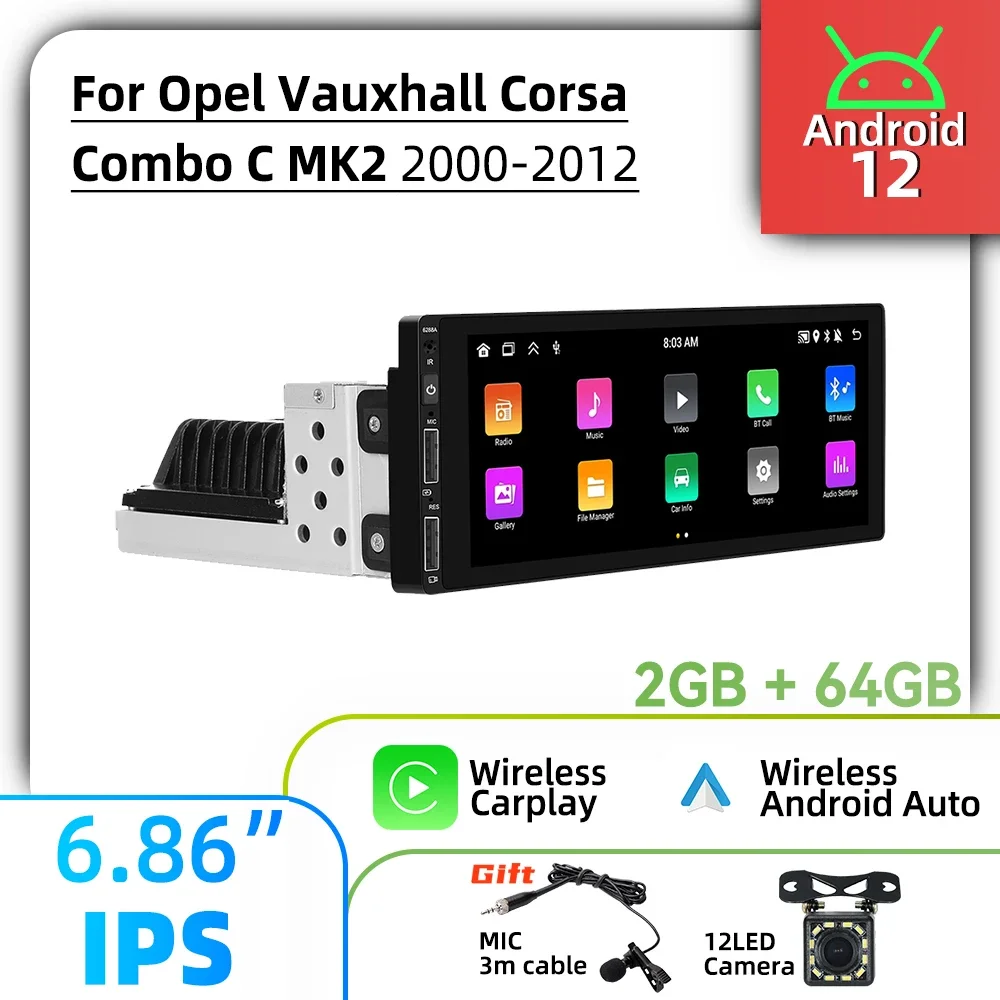 

6.86" 1 Din Android Radio Car Multimedia for Opel Vauxhall Corsa Combo C MK2 2000-2012 Stereo Head Unit Carplay Android Auto GPS