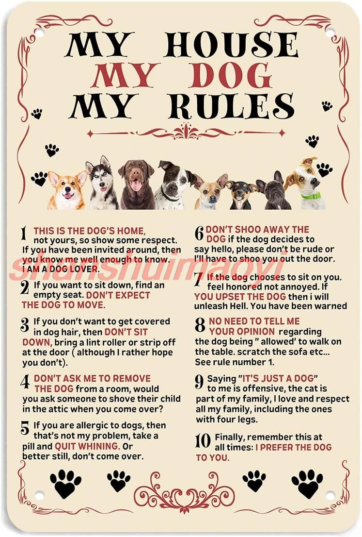 shan ized Dog Photo Metal Tin Signs, Retro My House My Dog My Rules Dog Poster Wall Art Metal Tin Sign for Home Living Ro 1pc