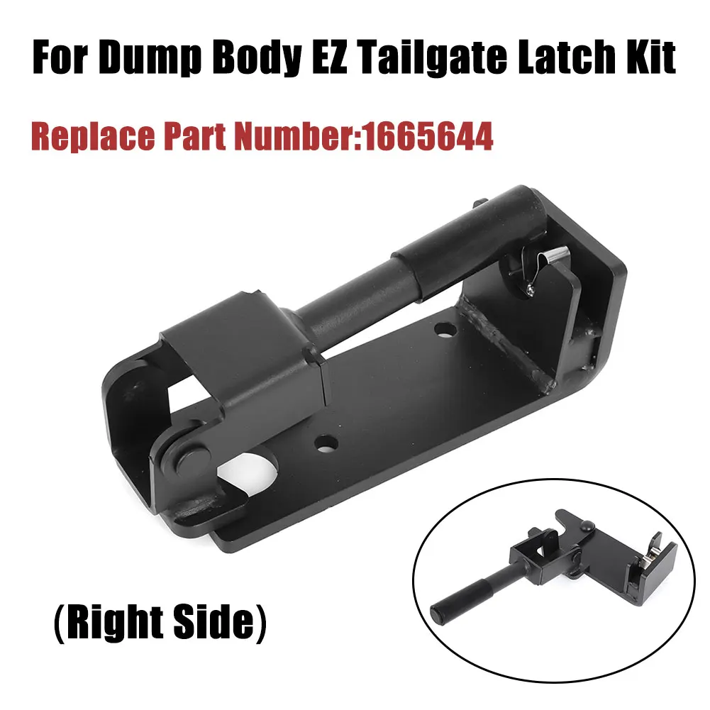 For Dump Body EZ Tailgate Latch Kit (Right Side) Replace Part Number #1665644