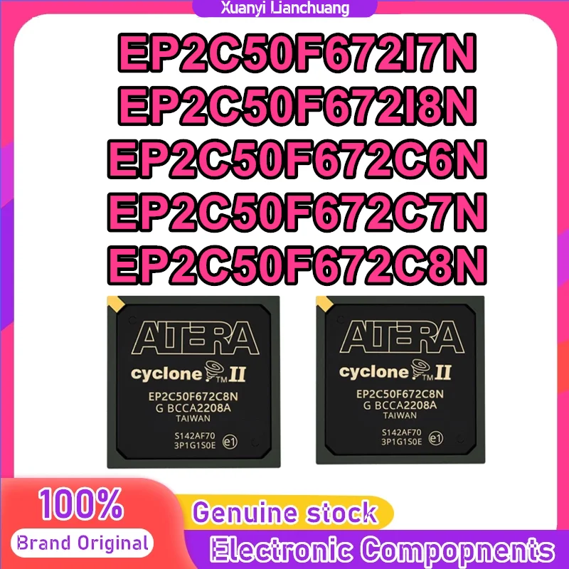 

EP2C50F672I7N EP2C50F672I8N EP2C50F672C6N EP2C50F672C7N EP2C50F672C8N BGA IC Chip 100% New Original in stock