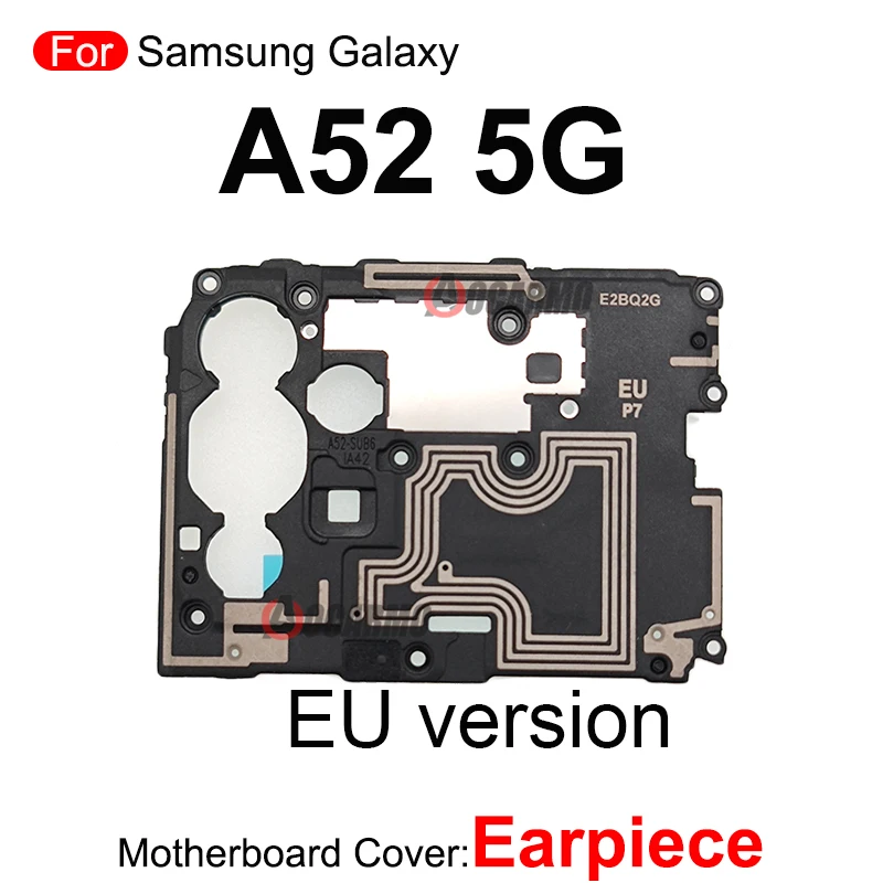 Motherboard Main Board Cover With Earpiece Speaker Flex Cable Loudspeaker For Samsung Galaxy A52 5G Repair Replacement Parts