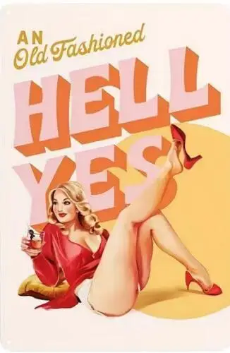 OLD FASHIONED WHISKEY METAL TIN SIGN BAR SIGN SEXY GIRL SHOWING LEGS 