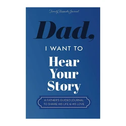 Dad/Mom I Want To Hear Your Story Journal A Father's Guided Journal Multipurpose Journal Book Portable Notebook School Parents