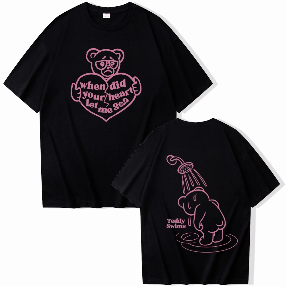 Teddy Swims When Did Your Heart Let Me Go Short Sleeve T-shirt Harajuku O-neck Summer Casual Shirt