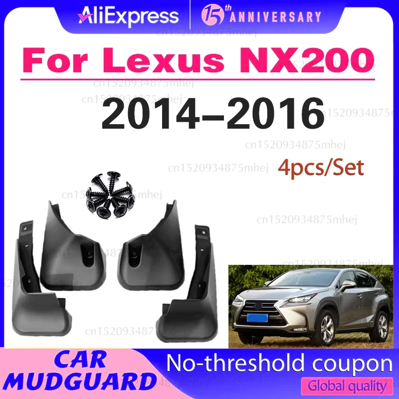 

2014-2016 FOR Lexus NX200 NX300 NX Mudguards Fender Mudflaps Guard Splash Mud Flap Car Accessories Mudguard Front Rear 4pcs