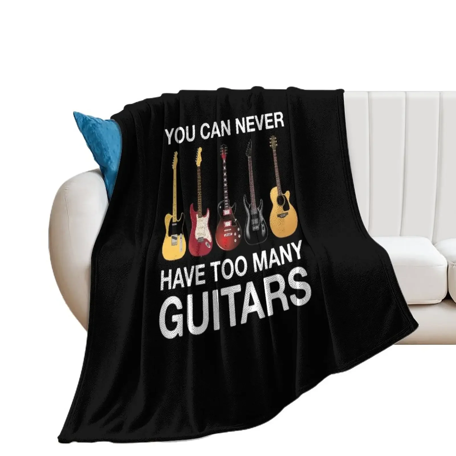 

You Can Never Have Too Many Guitars Throw Blanket Tourist Retros For Decorative Sofa decorative Blankets