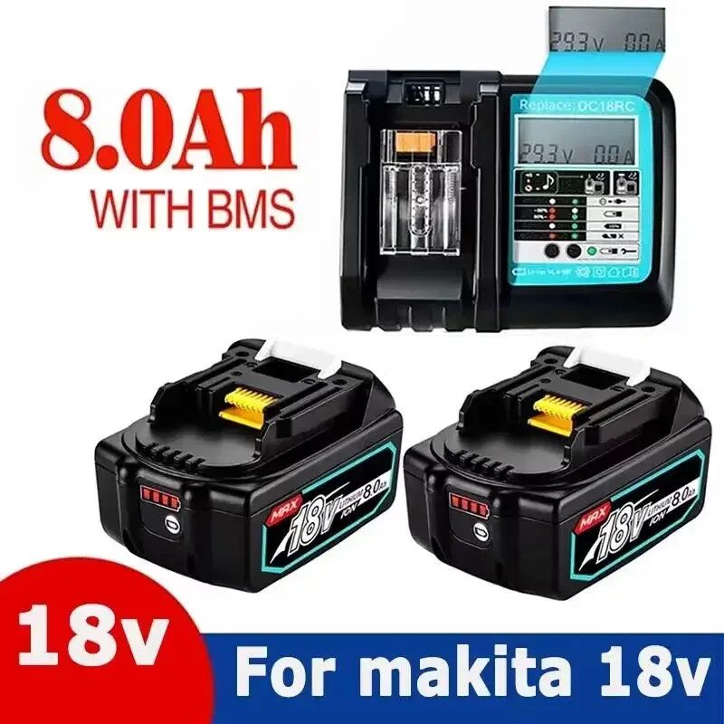 18V 8.0Ah Rechargeable Li-ion battery For Makita power tool 18v Batteries BL1840 BL1850 BL1830 BL1860B LXT 400 + Charger