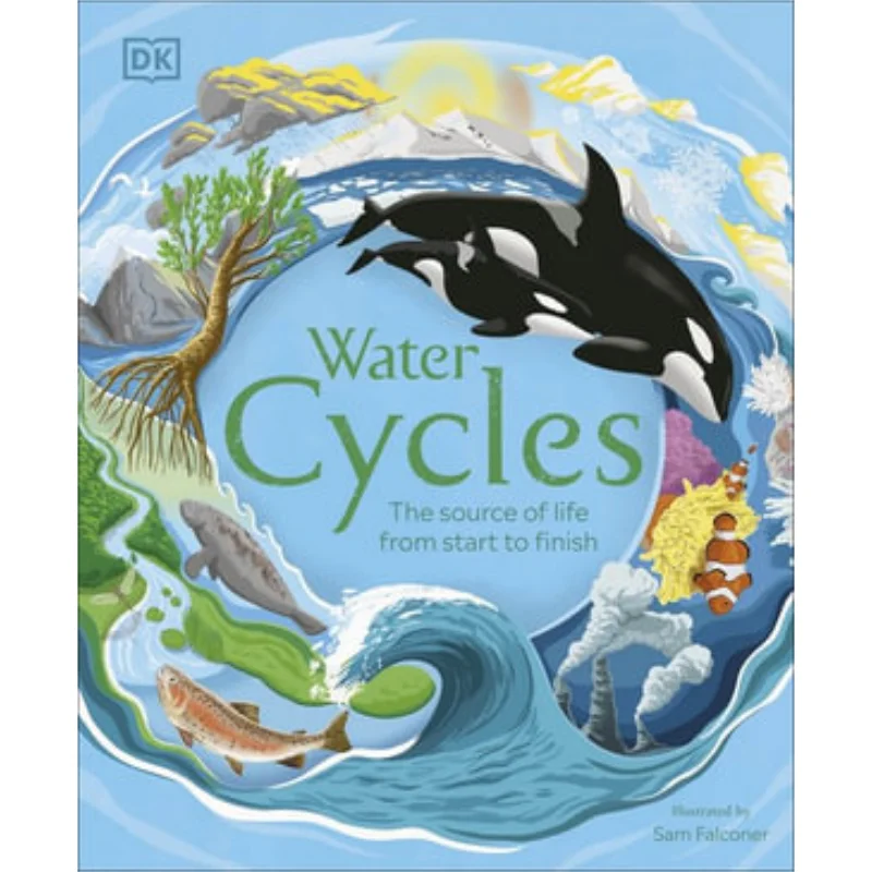 

DKWater Cycles DK DK Publishing 9780241459461 Книга