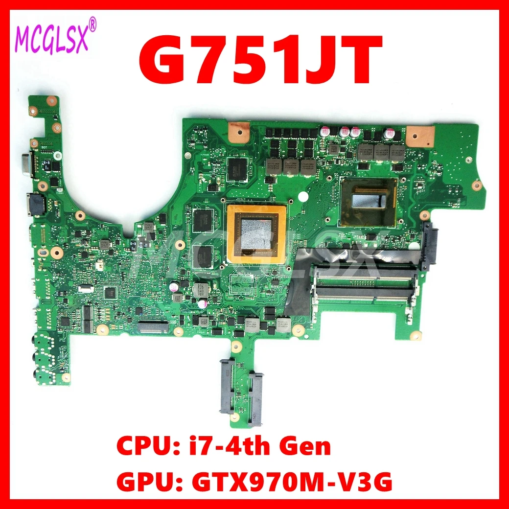 G751JT Laptop Motherboard For Asus G751J G751JT G751JL G751JM Notebook Mainboard with i7-4th Gen CPU GTX970M-V3G GPU