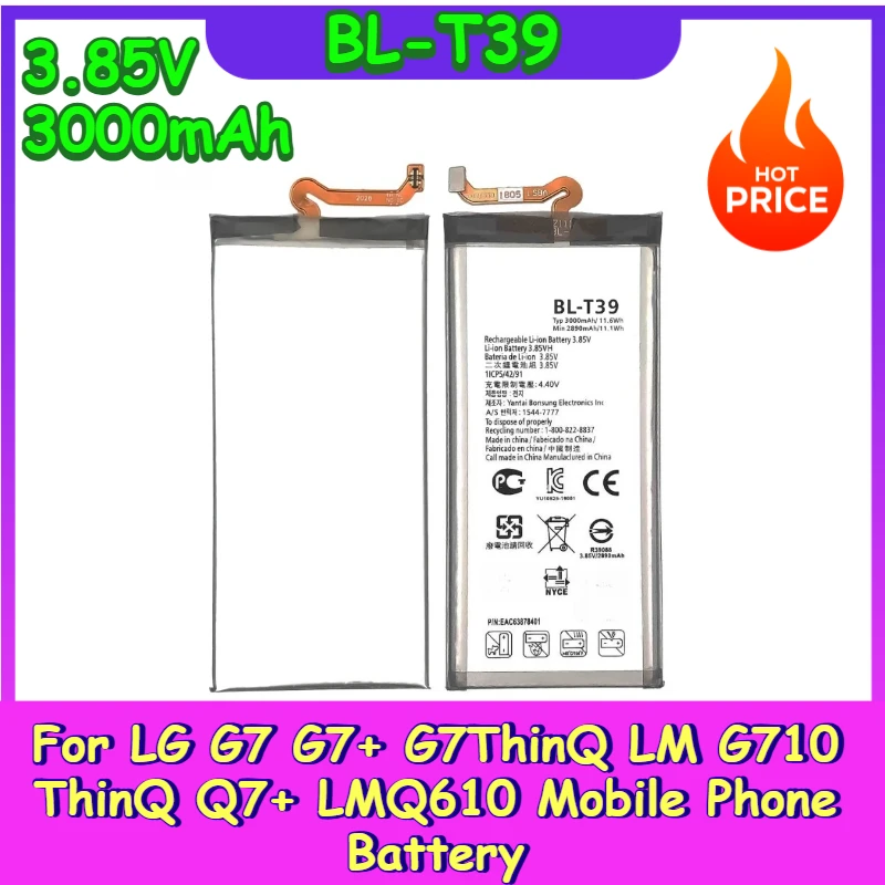 

New High Quality Mobile Phone Battery BL-T39 3.85V 3000mAh for LG G7 G7+ G7ThinQ LM G710 ThinQ Q7+ LMQ610