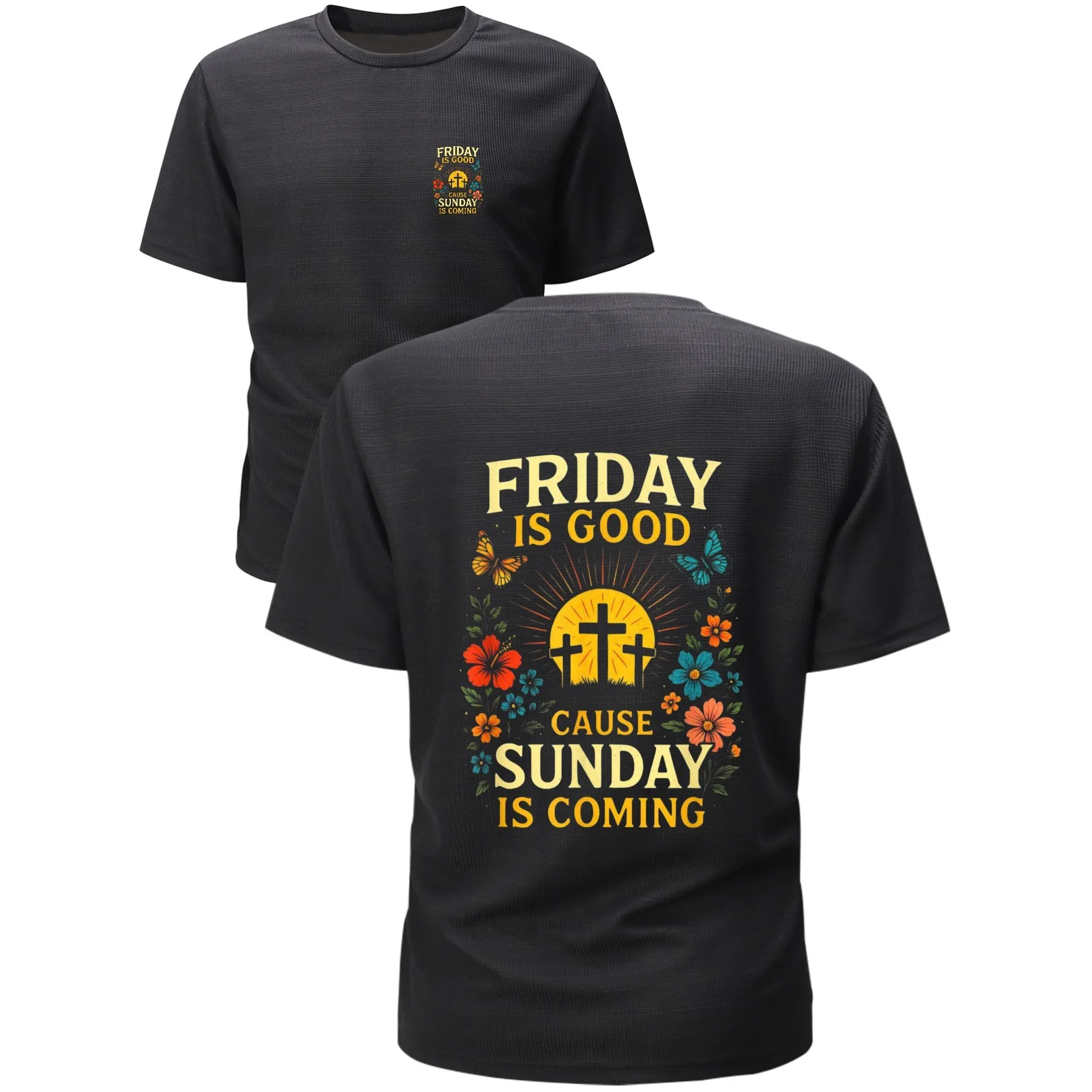 Friday Is Good Cause Sunday Is Coming Graphic T-Shirt Cotton Print Short Sleeve Casual Tee for Men