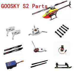 GOOSKY S2 6CH RC Helicopter Spare Parts Accessories Main Blades Servo Motor Canopy  Linkage Shaft Bearing