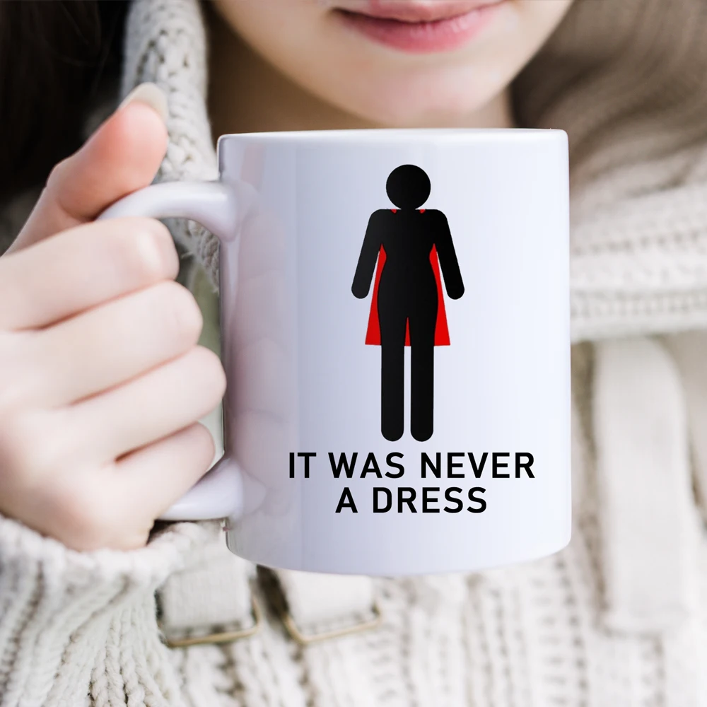 Image of Es war nie ein Kleid Feminismus Keramiktasse Gifrl Freunde Geburtstagsgeschenk Tasse Frau Büro Kaffeetasse