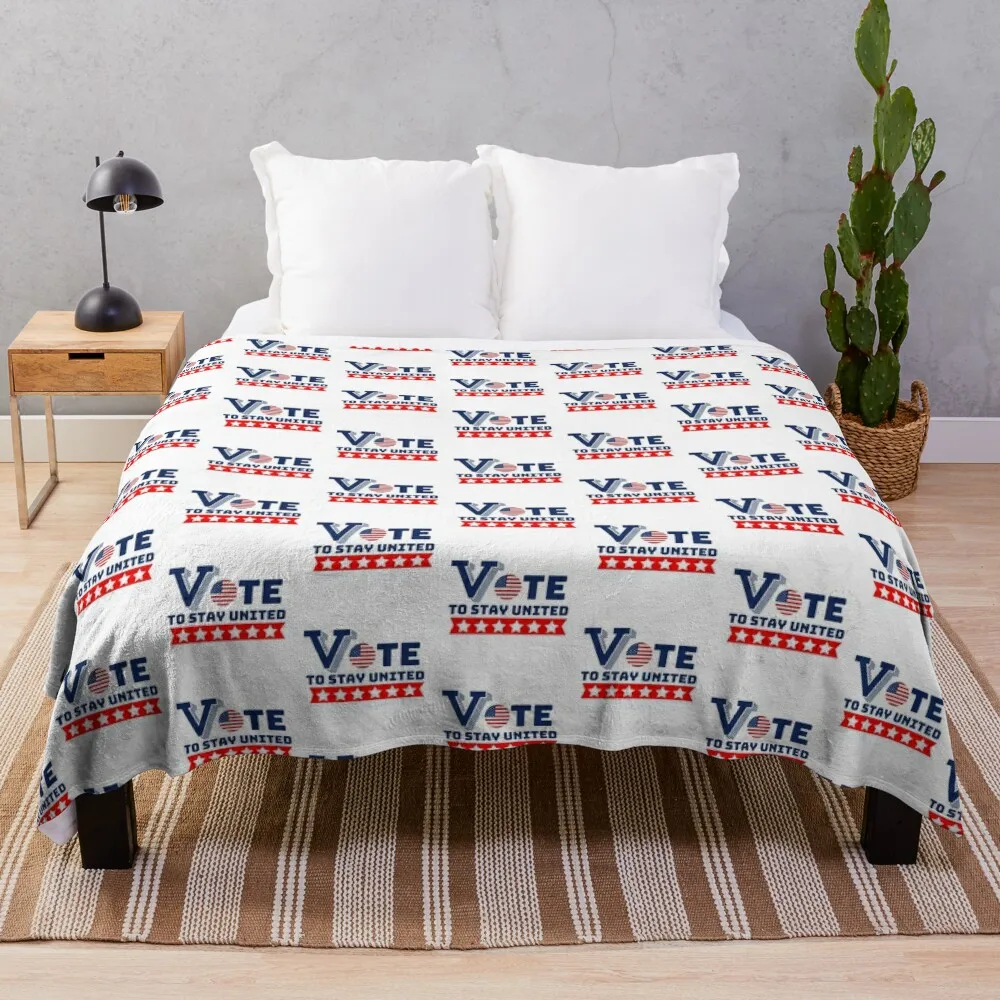 

Vote to Stay United - USA Elections Throw Blanket Extra Large Throw Luxury Tourist Thermal Blankets