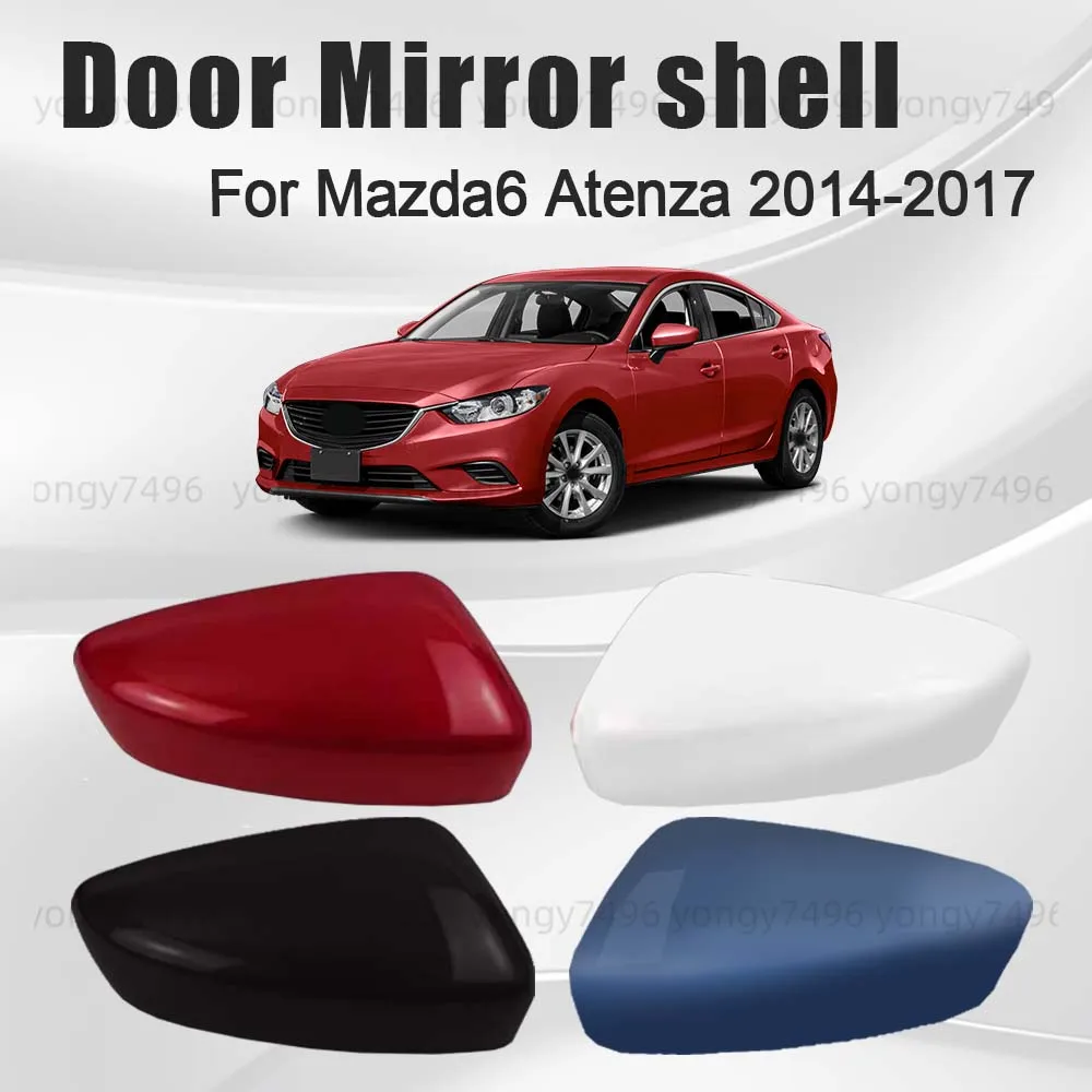 

Protective Cover Door Mirror Shell For Mazda 6 Atenza 2014 2015 2016 2017 Car Rearview Accessories Long Strip Lower Shell Lens