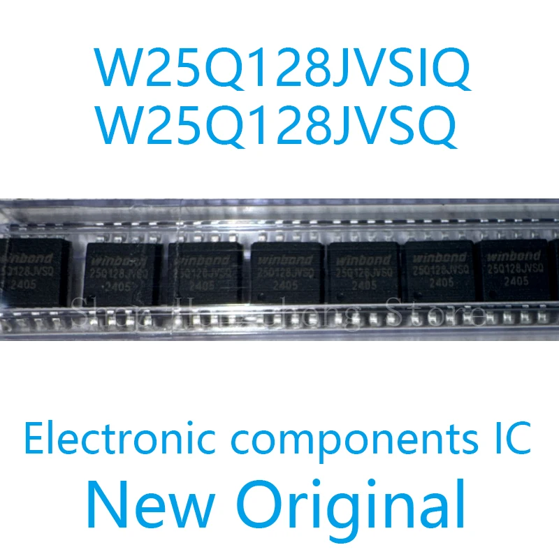 New W25Q128JVSQ W25Q128JVSIQ W25Q128  NOR Flash Serial (SPI, Dual SPI, Quad SPI) 3V/3.3V 128M-bit 16M x 8 6ns 8-Pin Tube 10PCS