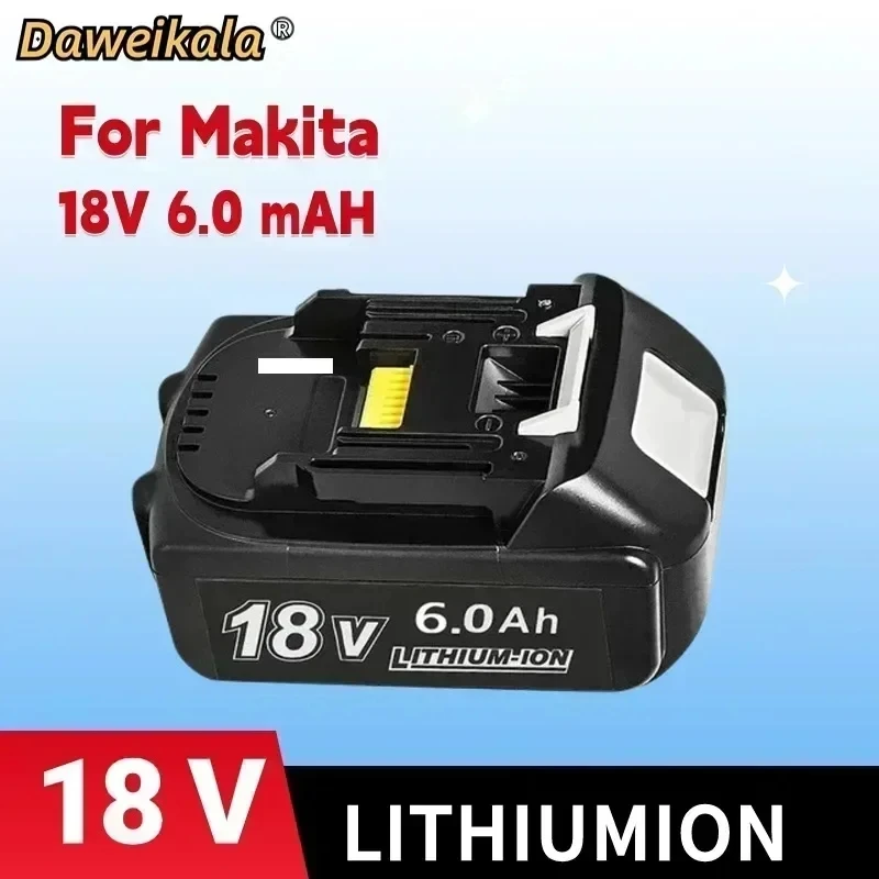 For Makita 18V Battery BL1830B BL1850B BL1850 BL1840 BL1860 BL1815 Replacement Lithium Battery Makita 6Ah/5Ah