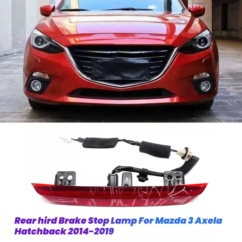 Traseiro do carro 3rd luz de freio de montagem alta B45C-51-580A para mazda 3 axela hatchback 2014-2019 terceira lâmpada de parada de freio b45c51580a