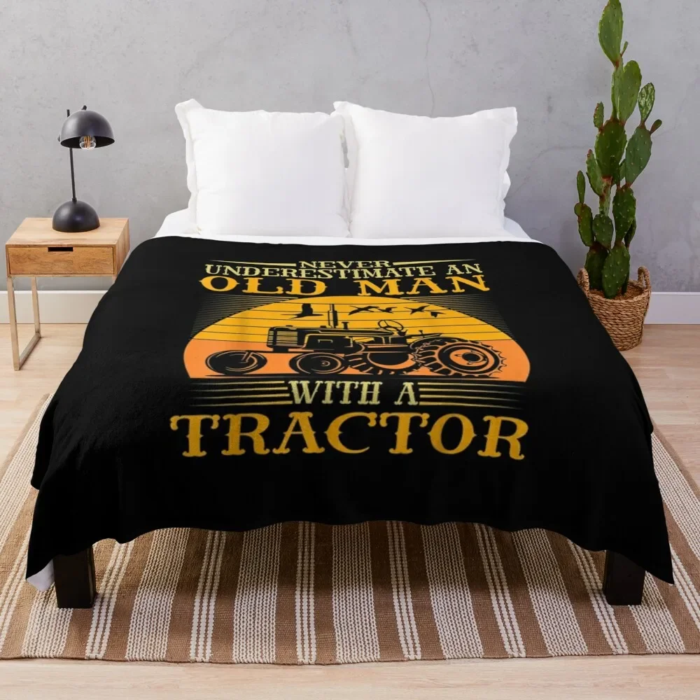 Never Underestimate An Old Man With A Tractor - Birthday Gift Farmer Throw Blanket sofa bed Decorative Sofas Blankets