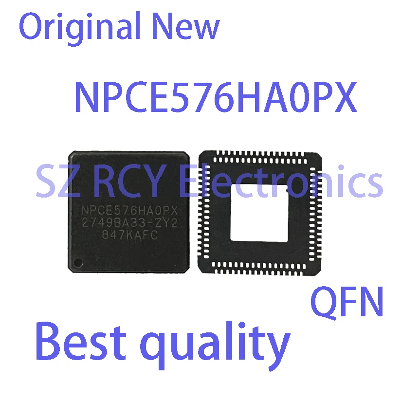 (1 PCS)NEW NPCE576HA0PX NPCE576HAOPX NPCE576HA QFN Chipset