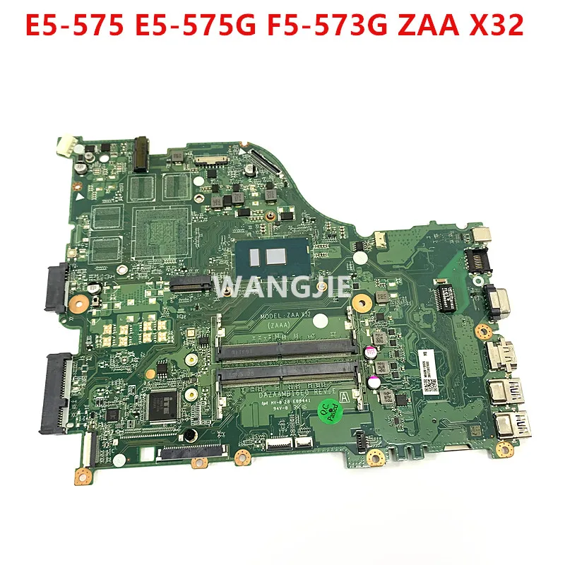 

Материнская плата для ноутбука ACER Aspire E5-575 E5-575G F5-573G ZAA X32 DAZAAMB16E0 I3-6100U I3-7100U I3-8130U I5-6267U