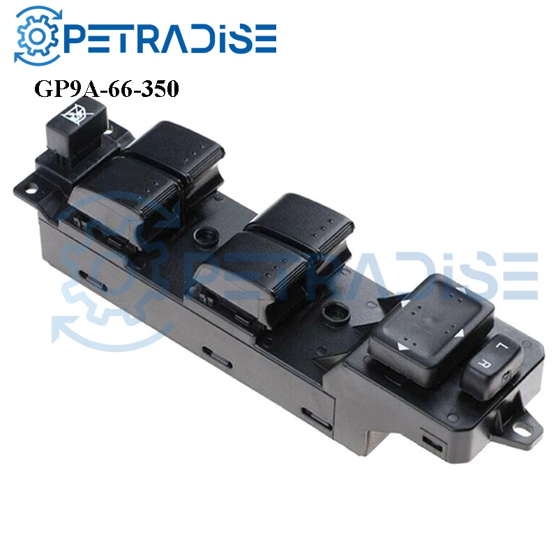 High Quality New Power Master Window Switch For Mazda 6 2006 2007 Auto Parts OEM GP9A-66-350 GP9A66350 GV2S-66-350A GV2S66350