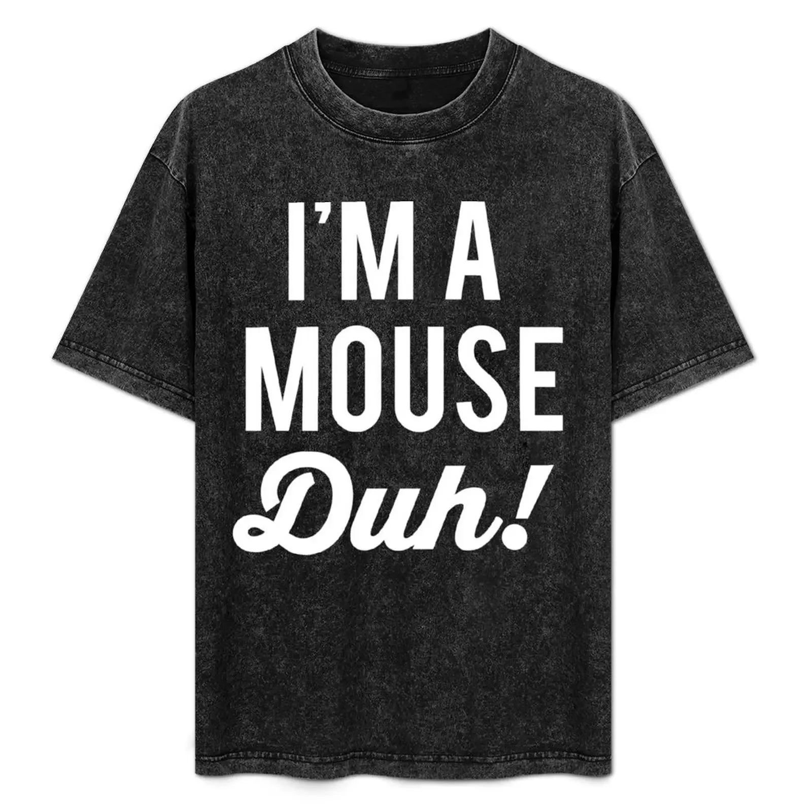 

I'm A Mouse Duh, Halloween T-Shirt shirts graphic tee custom shirt graphics graphic tee shirt funny t shirts men