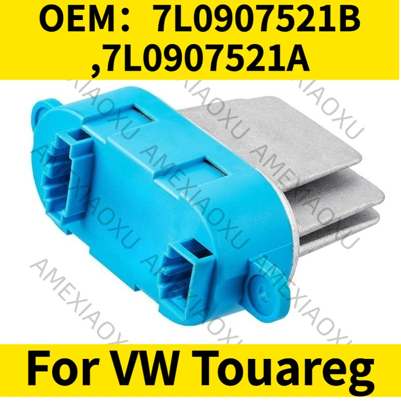 

OEM: 7L0907521B, 7L0907521A Резистор вентилятора отопителя для VW Touareg
