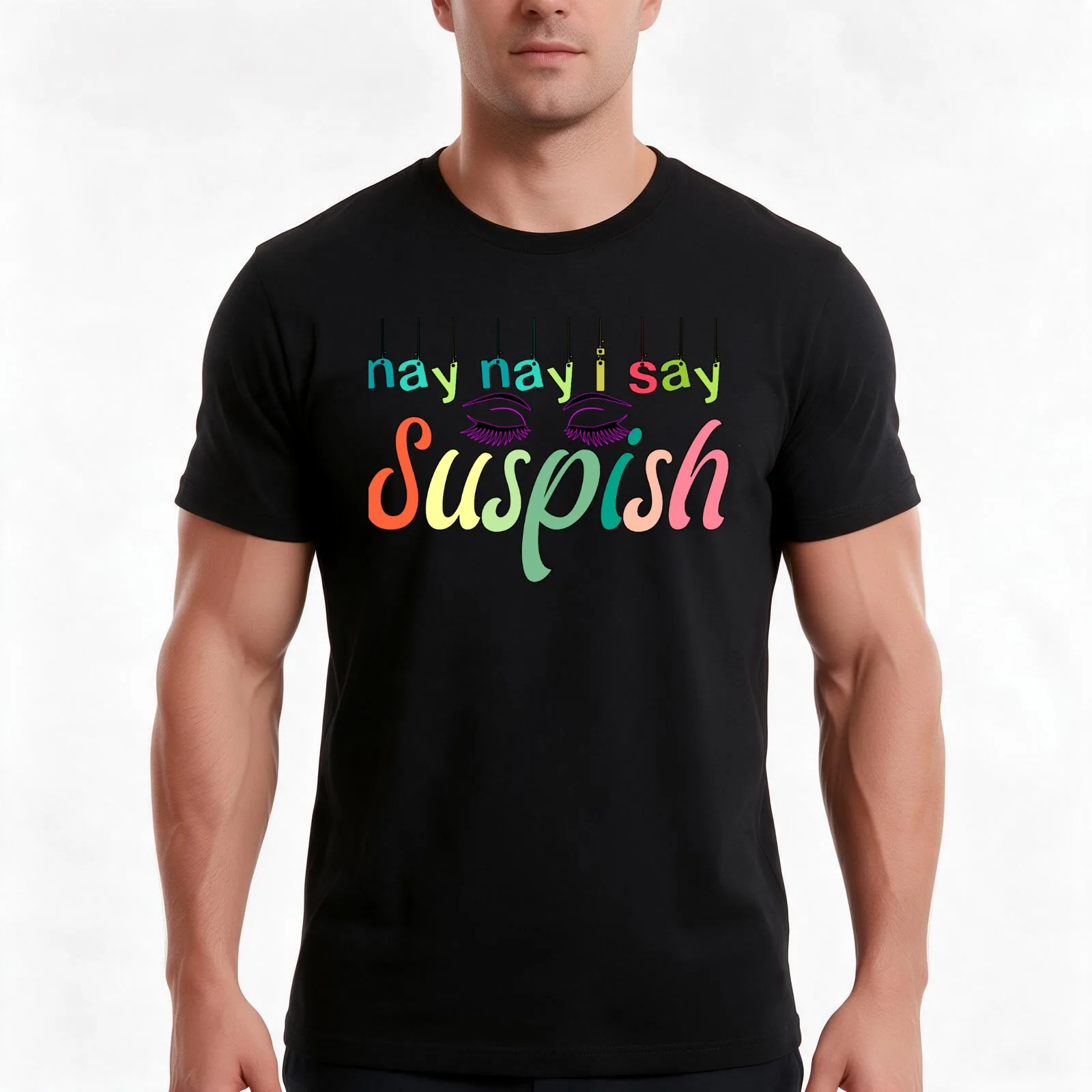 nay nay i say suspish T-Shirt, Summer Casual Cotton Tee, Oversized Streetwear Tops, Vintage Graphic Print, Unisex Men Women