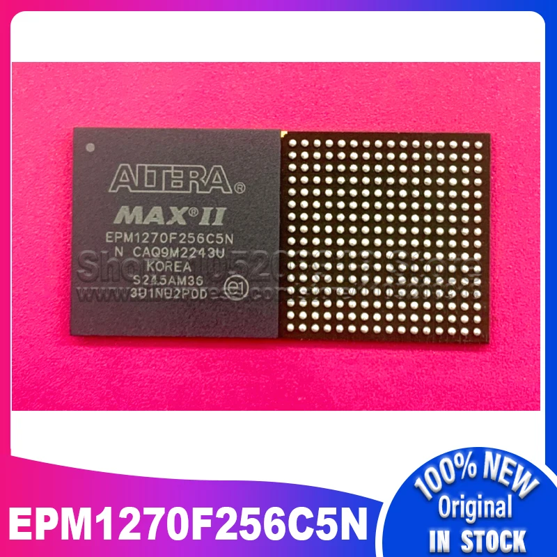 

1 шт./лот EPM1270F256C5N EPM1270F256I5N EPM1270F256 BGA-256 100% новый спотовый запас