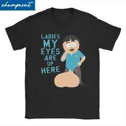 Ladies My Eyes Are Up Here T-Shirt Men Women Southparks Cartoon Vintage Pure Cotton Tee Shirt O Neck Short Sleeve T Shirt Tops