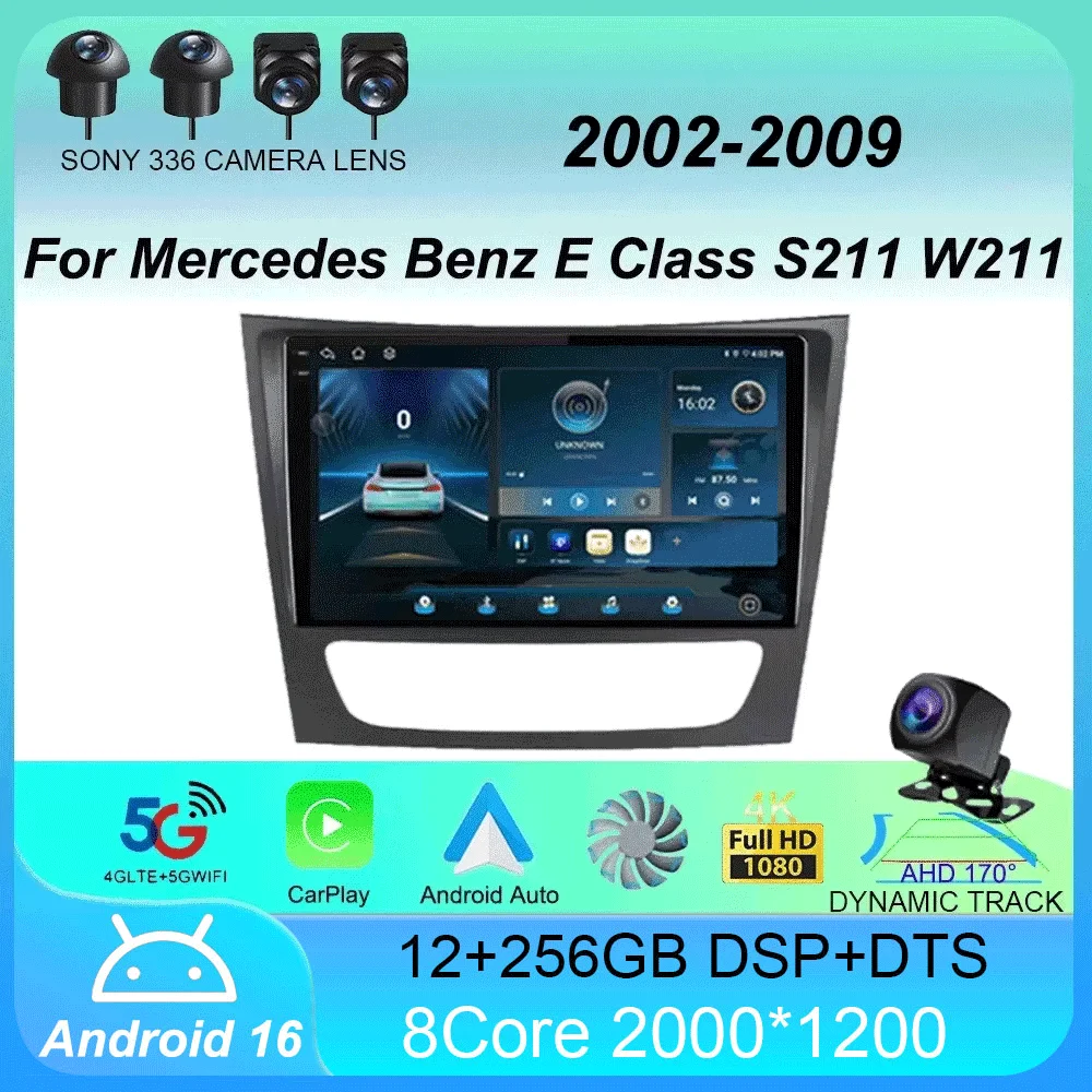 

Android 16 Car Radio For Mercedes Benz E Class S211 W211 2002 - 2009 CLS Class C219 2004 - 2010 Carplay GPS Head Unit 2Din Video