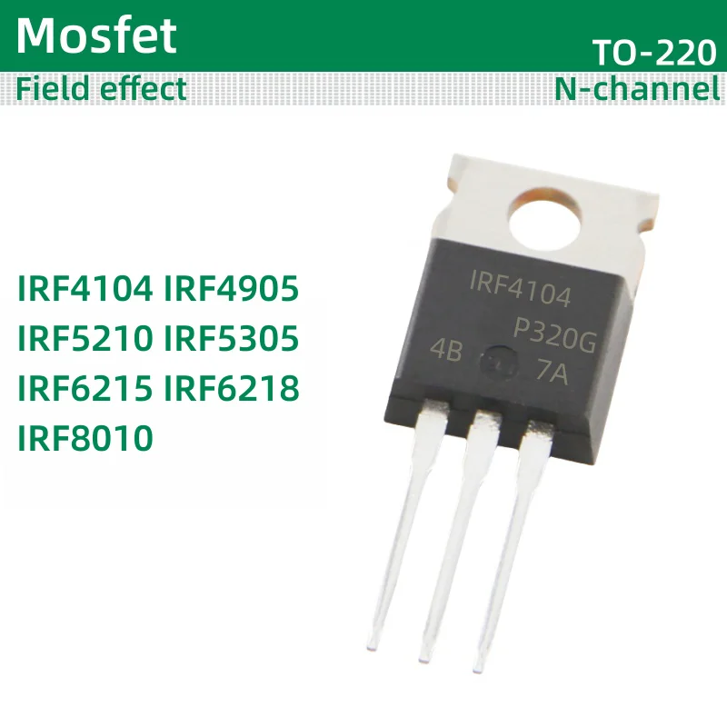 10pcs/lot MOS field-effect TO-220 package IRF4104 IRF4905 IRF5210 IRF5305 IRF6215 IRF6218 IRF8010