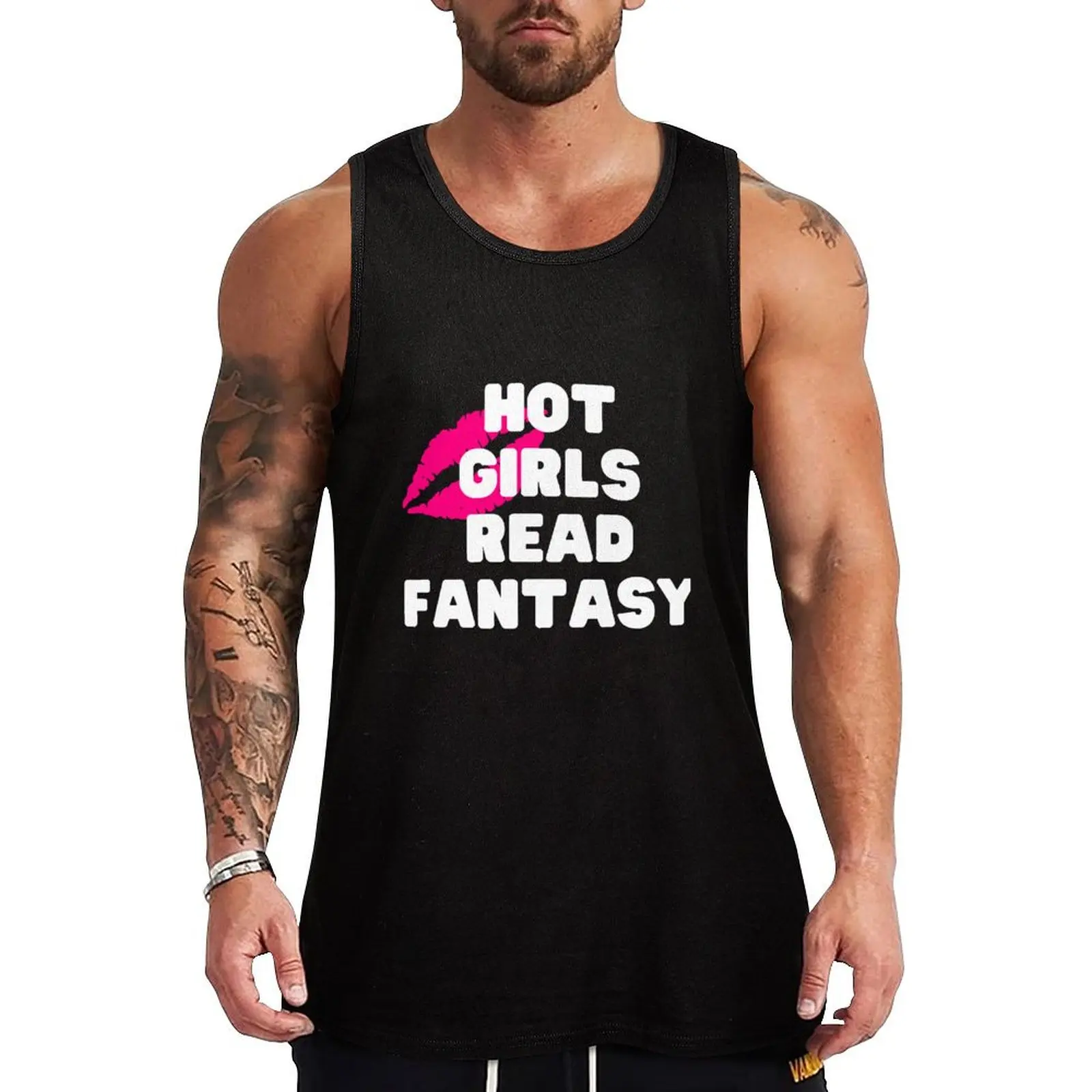 

Hot girls read fantasy - book lovers design Tank Top t shirt gym t-shirt for man Muscle fit