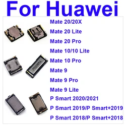 Écouteur haut-parleur d'oreille pour Huawei Mate 9 10 20 X P smart plus pro lite 2018 2019 haut-parleur récepteur haut-parleur remplacement