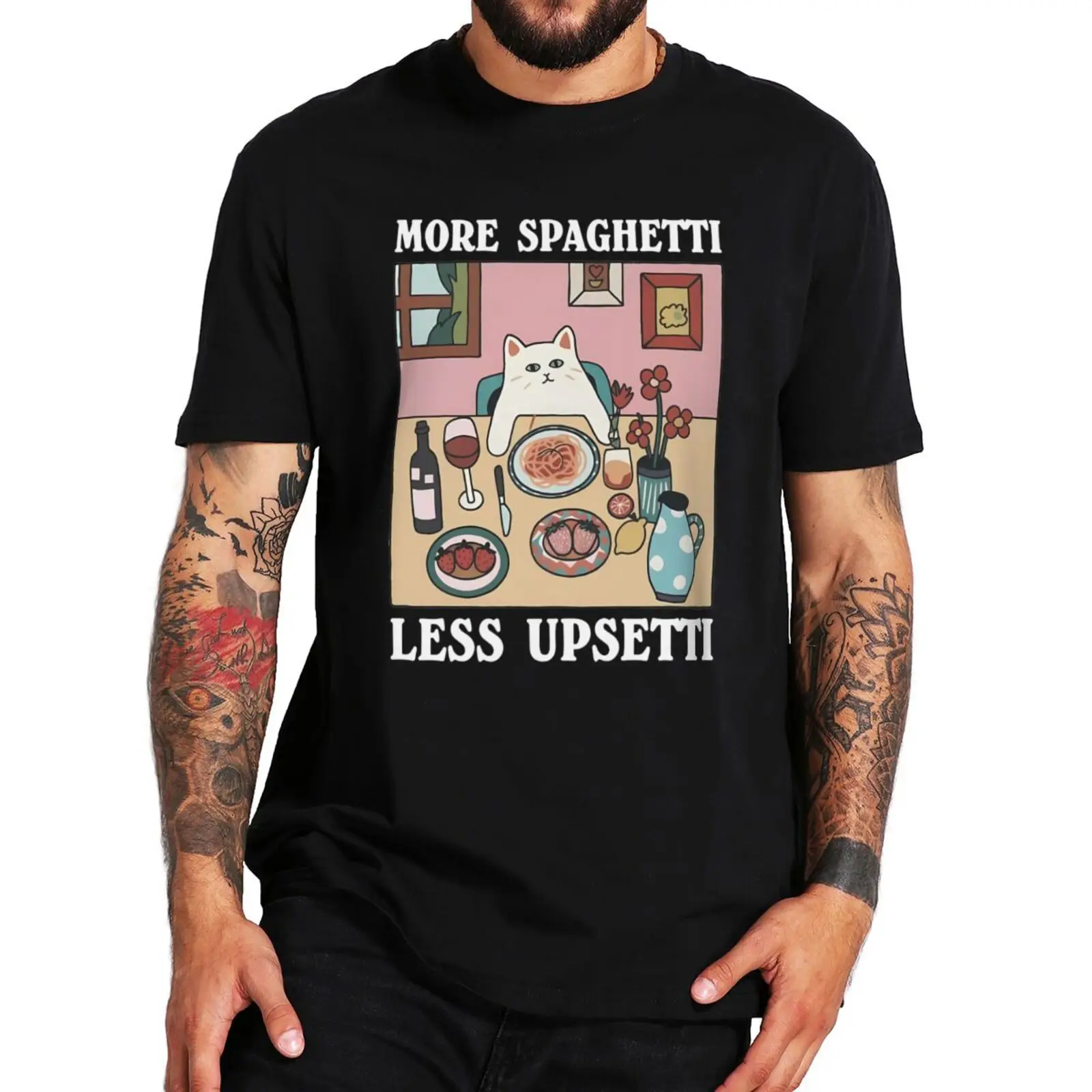 More Spaghetti Less Upsetti T Shirt Cute Cat Saying Harajuku Graphic T-shirts 100% Cotton Soft Unisex Pop Tee Tops EU Size