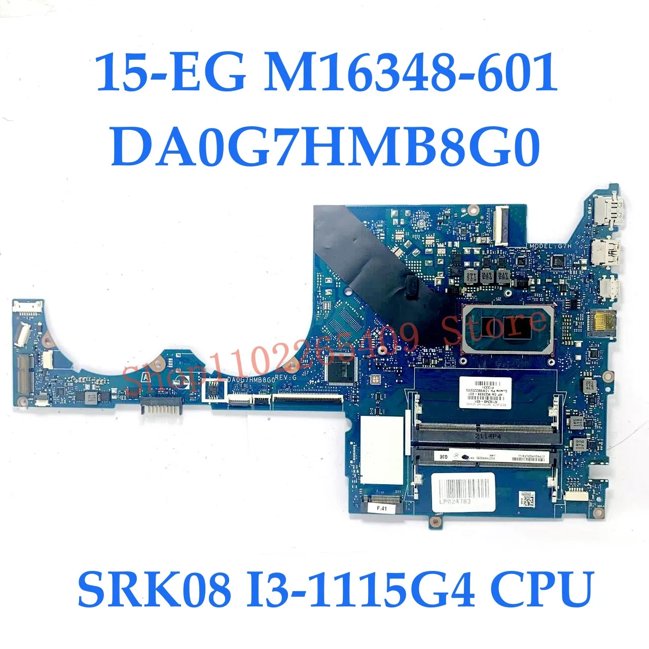 M16348-601 M16348-001 M23698-601 Mainboard For HP 15-EG Laptop Motherboard DA0G7HMB8G0 With I3-1115G4 / I3-1125G4 CPU 100%Tested